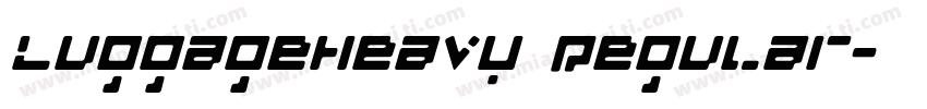 LuggageHeavy Regular字体转换